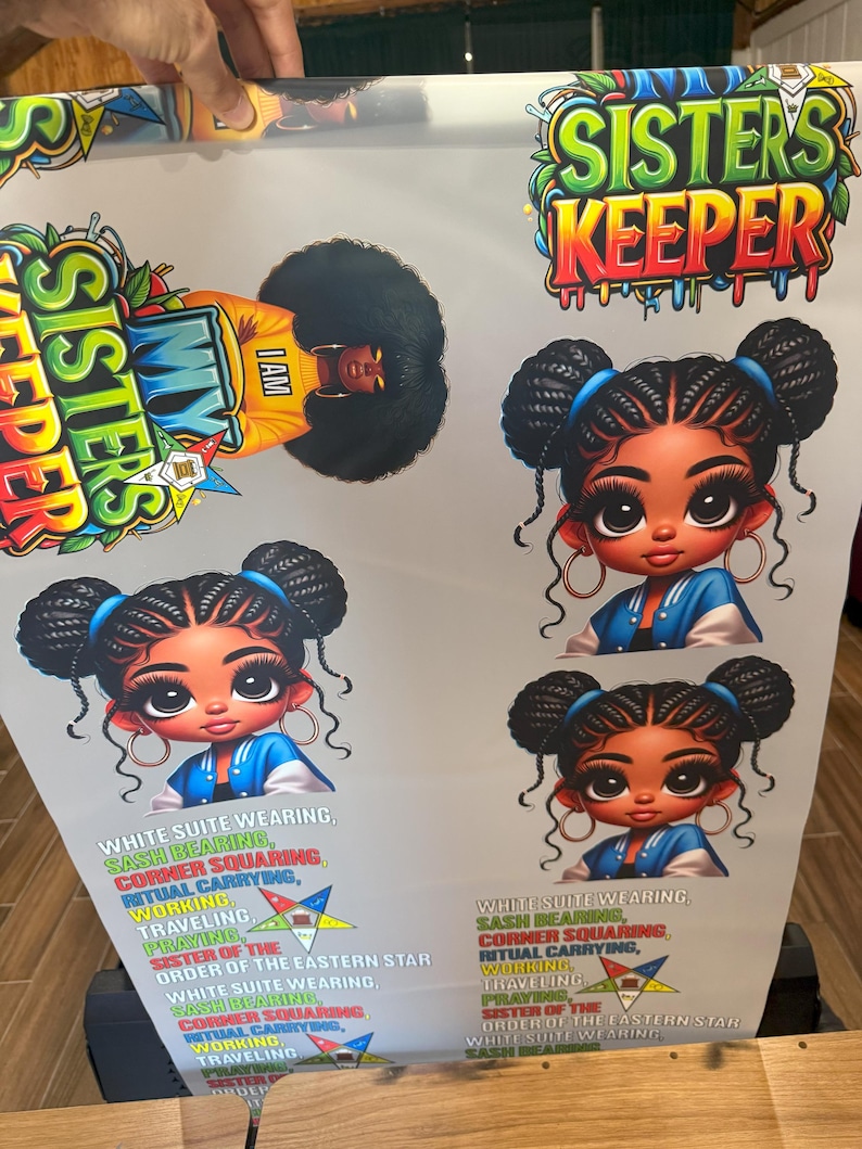 May include: A colorful graphic design with the text "Sister's Keeper" and four images of a cartoon girl with braided hair wearing a blue jacket. The text "White Suite Wearing, Sash Bearing, Corner Squaring, Ritual Carrying, Working, Traveling, Praying, Sister of the Eastern Star, White Suite Wearing" is repeated in the design.