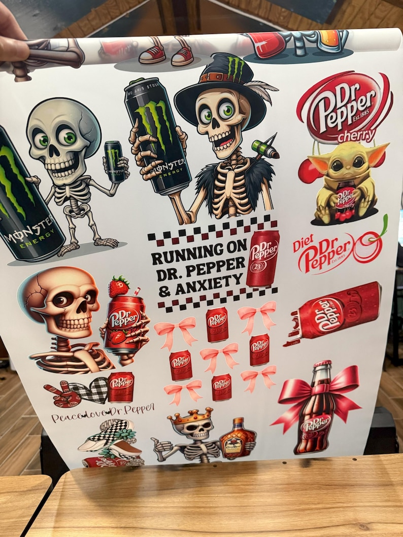 May include: A digital print featuring a variety of images, including skeletons, Dr Pepper cans, and a cartoon character. The print includes the text "Running on Dr. Pepper & Anxiety".