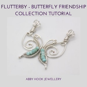 Flutterby Butterfly Friendship Collection Tutorial - wire jewellery pdf file