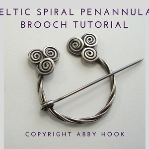 Celtic Spirals Penannular brooch, Wire Jewelry Tutorial, PDF File instant download