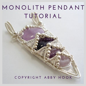 Monolith pendant, Wire Jewelry Tutorial, PDF File instant download image 1