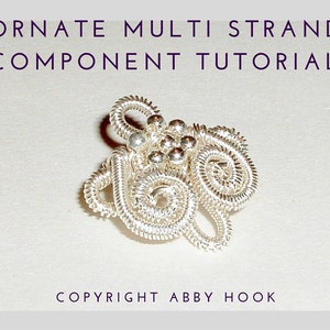 Wire Jewelry Tutorial Ornate Multi Strand Component PDF File instant download image 1