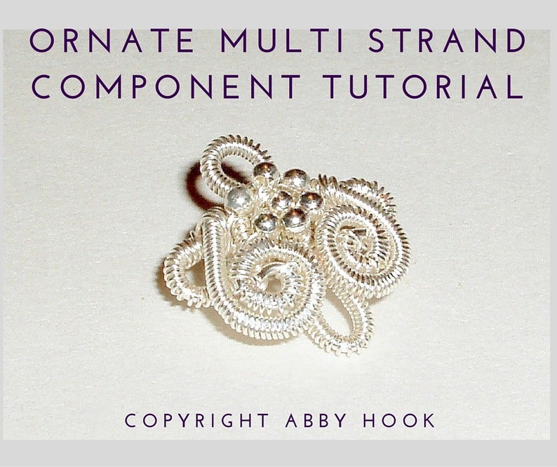 Wire Jewelry Tutorial Ornate Multi Strand Component PDF File instant download image 1