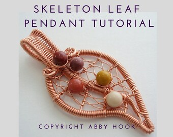 Skeleton Leaf pendant, Wire Jewelry Tutorial, PDF File instant download with bonus chain tutorial