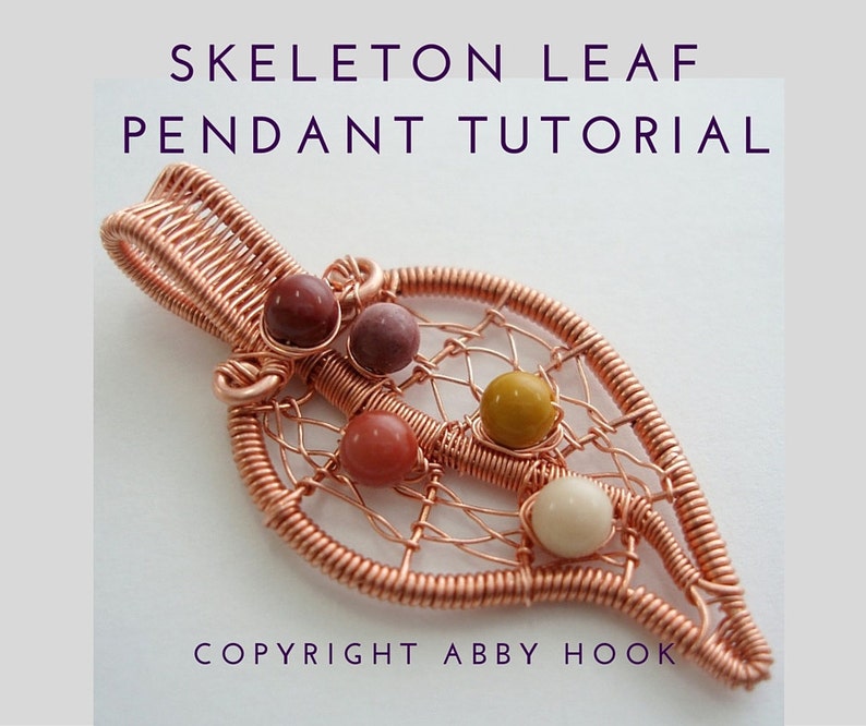 Skeleton Leaf pendant, Wire Jewelry Tutorial, PDF File instant download with bonus chain tutorial image 1