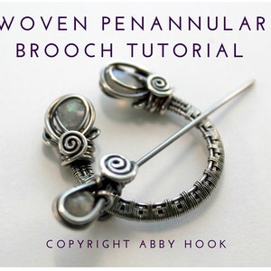 Woven Penannular Brooch, Wire Jewelry Tutorial, PDF File instant download, learn to make wire brooches image 1