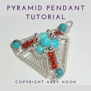 Wire Jewelry Tutorial, Pyramid pendant, PDF File instant download jewelry lesson with bonus chain tutorial image 1