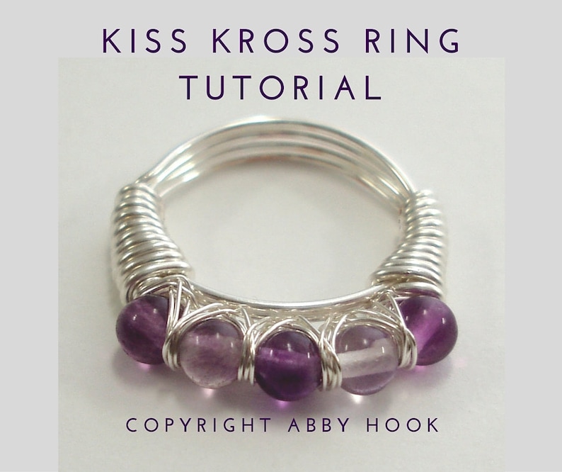 Kiss Kross Ring, Wire Jewelry Tutorial, PDF File instant download image 1