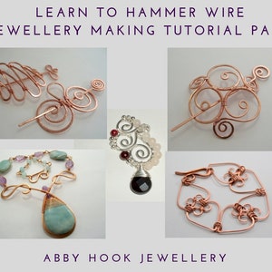 Learn to Hammer Wire - Jewellery Making Tutorial pack - 8 lessons included - pdf file instant download