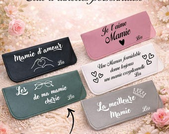 Etui à lunettes personnalisé, idéal cadeau fêtes des grands mères, fête des mamies
