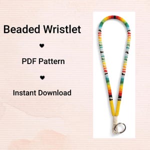 May include: A colourful beaded wristlet with a pattern of yellow, red, green, and blue beads. The wristlet has a metal clasp. The text "Beaded Wristlet", "PDF Pattern", and "Instant Download" are displayed on the left.