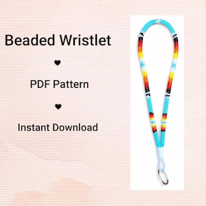 Op de afbeelding: Een turquoise kralen polsbandje met een levendig patroon van rode, gele en witte kralen. Het polsbandje heeft een lusontwerp met een sleutelring. Tekst aan de linkerkant luidt "Beaded Wristlet", "PDF Pattern" en "Instant Download".