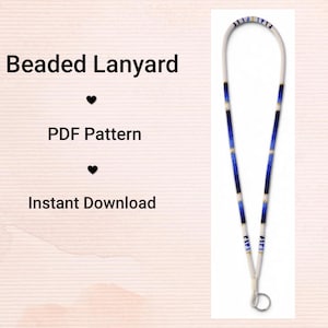May include: A beaded lanyard with a PDF pattern and instant download text. The lanyard features a repeating design of white, blue, and gold beads arranged in a long, thin loop with a silver metal ring attached at the bottom for holding items.