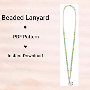 May include: A beaded lanyard with a silver clasp. The lanyard has a pattern of small, colourful beads in green, yellow, and blue. The text "Beaded Lanyard", "PDF Pattern", and "Instant Download" are displayed.