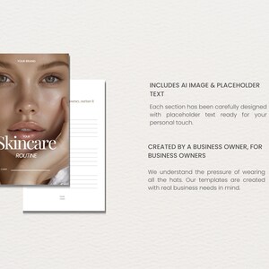 May include: A skincare routine template with a woman's face on the cover. The text "Your Skincare Routine" is displayed in a clean, modern font. Additional text includes "Includes AI Image & Placeholder Text" and "Created by a Business Owner, for Business Owners."