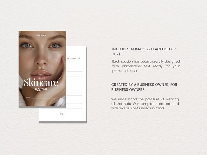 May include: A skincare routine template with a woman's face on the cover. The text "Your Skincare Routine" is displayed in a clean, modern font. Additional text includes "Includes AI Image & Placeholder Text" and "Created by a Business Owner, for Business Owners."