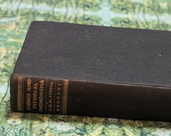 Science And Psychical Phenomena by G. N. M. Tyrell Harper & Brothers 30s 40s antique hardcover book on extra-sensory phenomenon