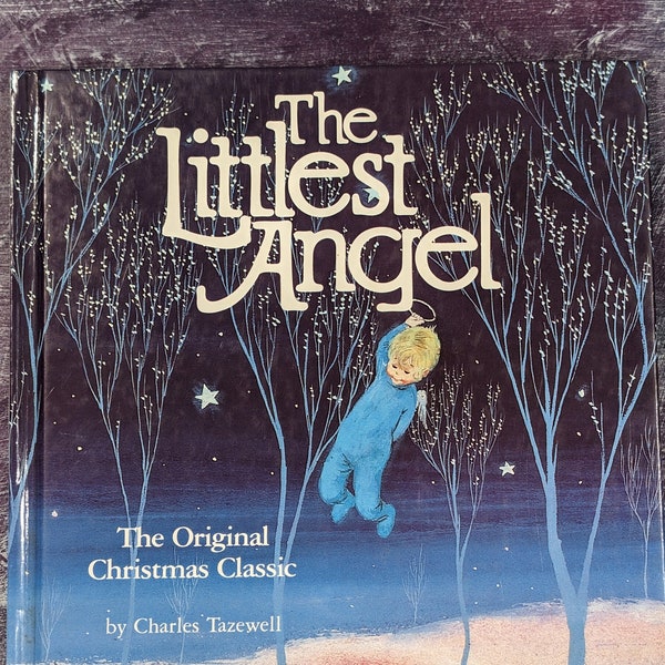 The Littlest Angel The Original Christmas Classic by Charles Tazewell illustrated by Sergio Leone vintage children's holiday picture book