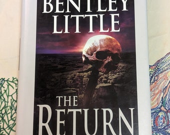 The Return by Bentley Little New American Library a Signet Book 2002 hardcover horror novel
