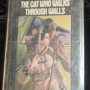 Robert A. Heinlein&#39;s The Cat Who Walks Through Walls a comedy of manners G. P. Putnam&#39;s Sons 1985 first edition hardcover book