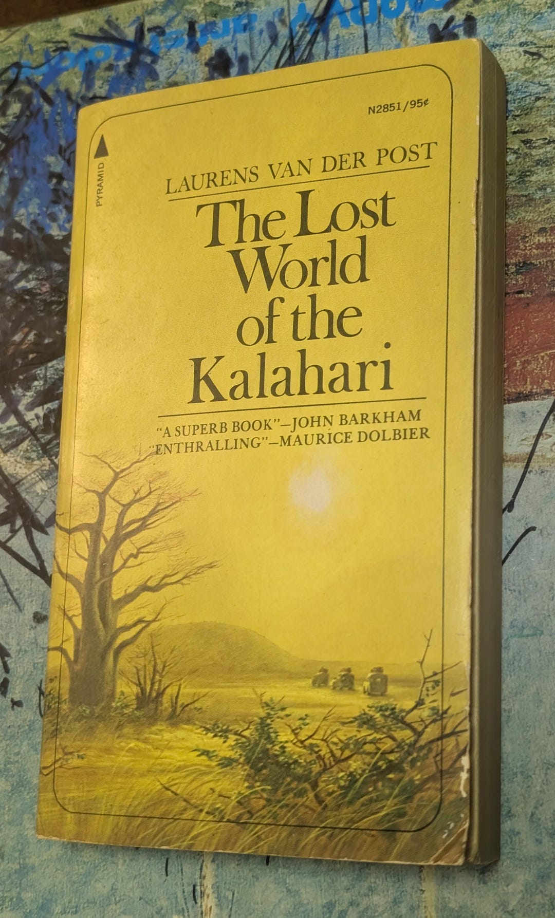 The Lost World of the Kalahari by Laurens Van Det Post Published by ...