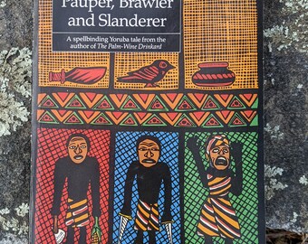 Pauper, Brawler and Slanderer by Amos Tutuola published by Faber And Faber 1987 vintage paperback book