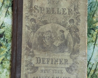 Town's New Speller And Definer von Salem Town herausgegeben von Oakley und Mason 1867 Grundschullehrbuch antikes Hardcover-Buch