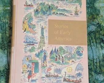 Stories Of Early America Through Golden Windows published by Grolier Incorporated 1958 illustrated hardcover children's anthology book