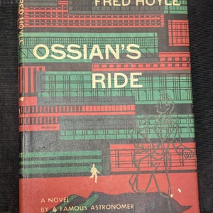 Ossian&#39;s Ride by Fred Hoyle 1959 Harper & Brothers book club edition vintage hardcover SciFi book