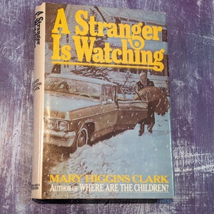 A Stranger Is Watching by Mary Higgins Clark Simon And Schuster 1977 vintage hardcover murder mystery psychological thriller book