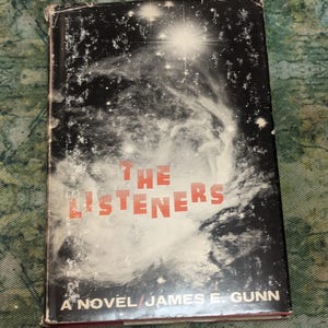 The Listeners ein Roman von James E. Gunn 1972 Charles Scribner&#39;s Sons Vintage Hardcover Scifi-Buch