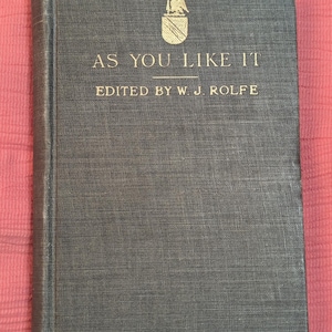 Shakespeare&#39;s Comedy Of As You Like It edited with notes by William J. Rolfe antique early 1900s hardcover book.
