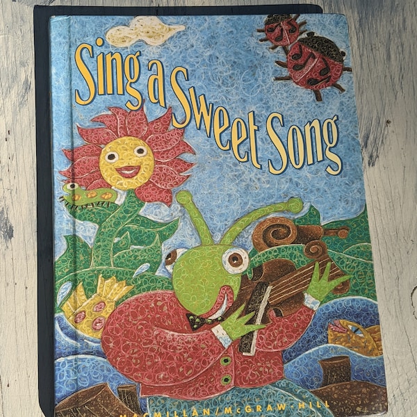 Sing A Sweet Song hardcover children's literature anthology picture storybook fully illustrated with beautiful art 90s hardcover kid's book