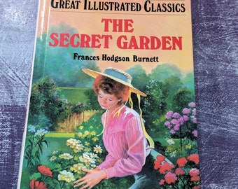 The Secret Garden by Frances Hodgson Burnett adapted by Malvina G. Vogel  illustrations by Shelley Austin Kaster Great Illustrated Classics