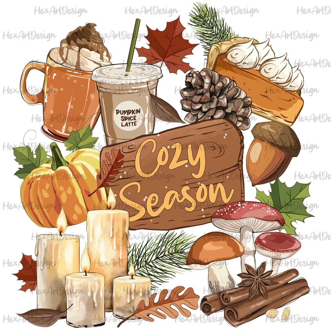 Cozy Season PNG Pumpkin Spice Fall Thanksgiving Digital File ...