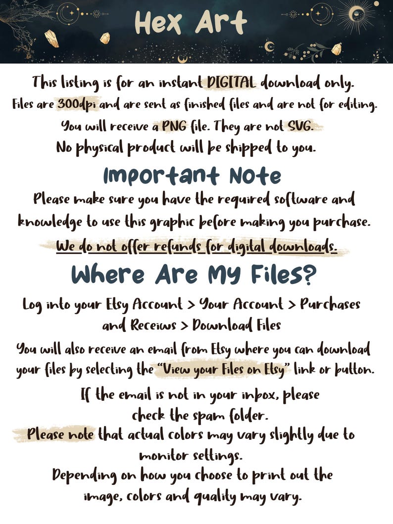 May include: Text on a dark background with gold accents. The text reads "Hex Art" and includes information about a digital download of a 300 dpi PNG file. The text also includes instructions on how to download the file and notes that actual colors may vary slightly due to monitor settings.