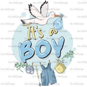 it&#39;s a boy PNG, baby announcement, baby shower, gender reveal, digital file sublimation design hand drawn printable tshirt
