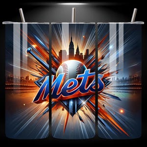 May include: A stainless steel tumbler with a colorful graphic design featuring the New York Mets logo, a baseball, and a cityscape. The design includes orange, blue, and white colors with a dynamic, abstract background.
