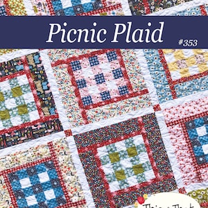 May include: A quilt pattern called "Picnic Plaid" #353 by This & That. The pattern features a patchwork design with squares of different floral prints, gingham patterns, and solid colors in red, blue, green, white, and yellow.