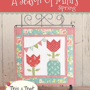 Seasons of Mini Spring Mini Quilt Download Pattern