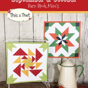 Barn Block Mini Quilt Series September October pattern