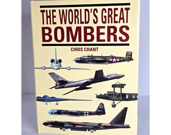 Libro de tapa dura con sobrecubierta: Los grandes bombarderos del mundo, de Chris Chant.