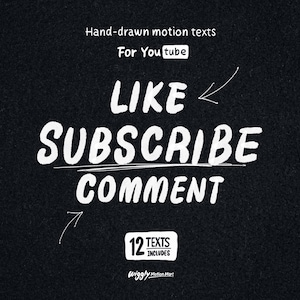 May include: Black background with white hand-drawn text that says "LIKE", "SUBSCRIBE", and "COMMENT". The text is for YouTube videos. Includes 12 texts. The words are in a handwritten style.