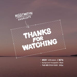 Può includere: Un overlay digitale con la scritta bianca "THANKS FOR WATCHING", su uno sfondo panoramico di un lago al tramonto. L'overlay include anche il testo "WIGGIY MOTION OVERLAYS" e dettagli tecnici: MOV, MP4, sfondo trasparente/nero e Full HD.