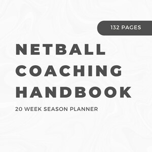 Könnte beinhalten: Ein Handbuch mit dem Titel "Netball Coaching Handbook" mit dem Text "20 Week Season Planner". Das Cover ist weiß mit einem Marmormuster und der Text ist in dunkler Grauschrift. Das Handbuch hat 132 Seiten.