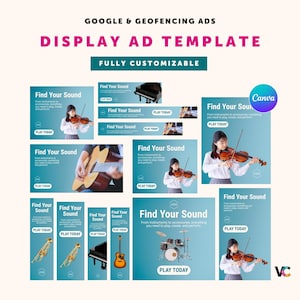 May include: A display ad template with the text "GOOGLE & GEOFENCING ADS" and "DISPLAY AD TEMPLATE". The template includes various banner ads featuring musical instruments like violins, guitars, and drums, with the text "Find Your Sound".