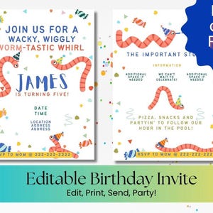 May include: Editable birthday party invitation with a worm theme. The invitation features two cartoon worms wearing party hats and the text "Join us for a wacky, wiggly worm-tastic whirl" and "James is turning five!"