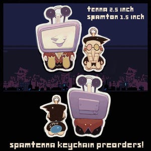 Puede incluir: Cuatro llaveros de personajes de dibujos animados. El llavero superior derecho es Spamton, 3,8 cm. El llavero superior izquierdo es Tenna, 6,4 cm. Los llaveros inferiores también son Tenna y Spamton. El texto dice "spamtenna keychain preorders!"