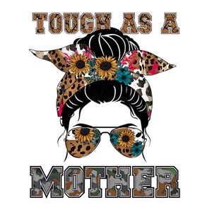 Tough As A Mother Graphic Design - Colorful Female Empowerment Art for Bundles and Digital Downloads Happy Mother&#39;s Day Women Empowerment