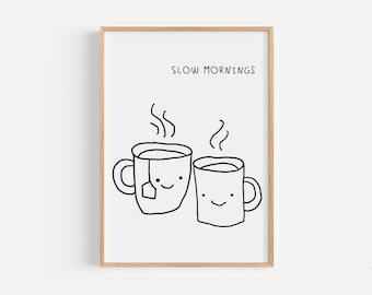 Slow Mornings Print, Morning Coffee Art, Cozy Breakfast Poster, Lazy Sunday Wall Decor, Relaxed Morning Illustration, Calm Morning Artwork